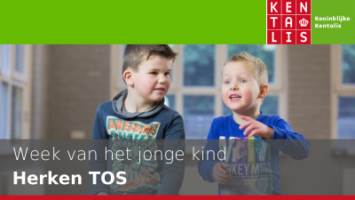 Week van het jonge kind - herken TOS Week van het jonge kind - herken TOS